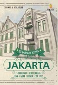 Sejarah Kota Jakarta :Bangunan Bersejarah Dan Cagar Budaya Era VOC