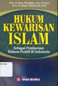 Hukum Kewarisan Islam :Sebagai Pembaruan Hukum Positif Di Indonesia