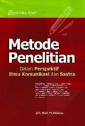 Metode Penelitian :Dalam Perspektif Ilmu Komunikasi Dan Sastra