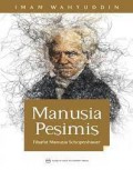 Manusia Pesimis :Filsafat Manusia Schopenhauer