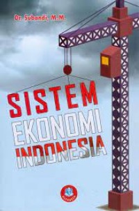 Sistem Ekonomi Indonesia