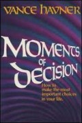 Moments Of Decision