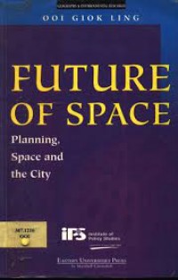 Future Of Space :Planning, Space And The City