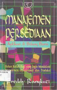 Manajemen Persediaan: Aplikasi Di Bidang Bisnis