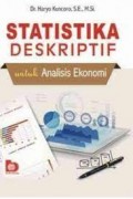 Statistika Deskriptif Untuk Analisis Ekonomi