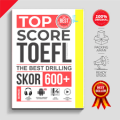 Top Score Toefl The Best Drilling Skor 600+