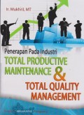 Penerapan pada industri total productive maintenance & total quality management