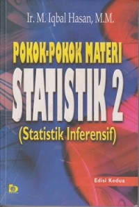 Image of Pokok-pokok materi statistik 2 (statistik inferensif)