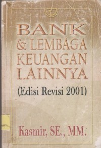 Image of Bank & lembaga keuangan lainnya (ed rev, 2001)