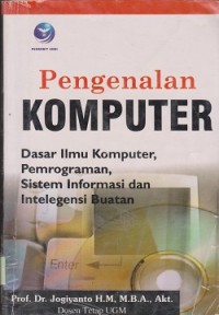 Pengenalan komputer dasar ilmu komputer pemrograman sistem informasi dan intelegensi buatan