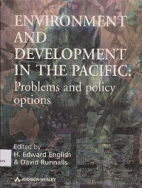 Environment and development in the pacific : problems and policy options