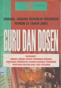 Undang-undang Republik Indonesia nomor 14 tahun 2005 UndangUndang guru dan dosen