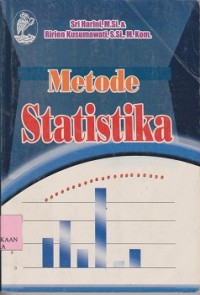Metode statistika pendekatan teoritis dan aplikatif : diperkaya dengan contoh penggunaan minitab