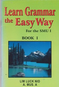 Image of Learn grammar the easy way for the SMU I