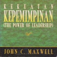 Kekuatan kepemimpinan (the power of leadership)