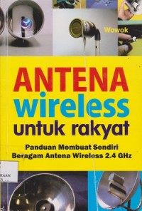 Antena wireless untuk rakyat