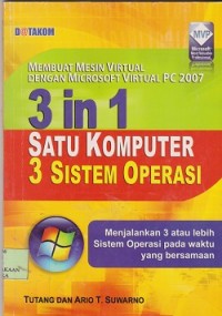 3 in 1 satu komputer 3 sistem operasi (windows xp, windows vista, windows server 2008)