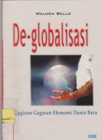 Image of Deglobalisasi : gagasangagasan ekonomi dunia baru