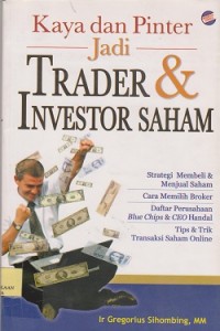Kaya dan pinter jadi trader & investor saham