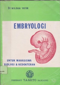 Embryologi untuk mahasiswa biologi & kedokteran