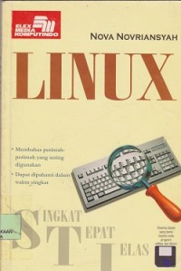 Linux : membahas perintah-perintah yang sering digunakan, dapat dipahami dalam waktu singkat