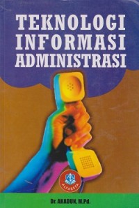 Image of Teknologi informasi administrasi