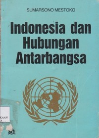 Indonesia dan hubungan antarbangsa