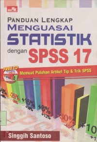 Panduan lengkap menguasai statistik dengan SPSS 17