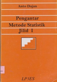 Pengantar metode statistik jilid 1