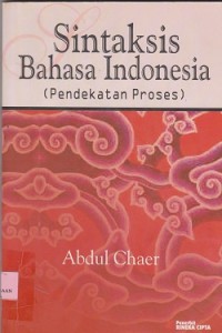 Sintaksis bahasa Indonesia : pendekatam proses