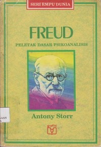 Freud : peletak dasar psikoanalisis