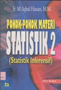 Pokokpokok materi statistik 2 (statistik inferensif)