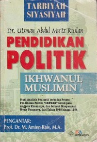 Pendidikan politik : ikhwatul muslimin