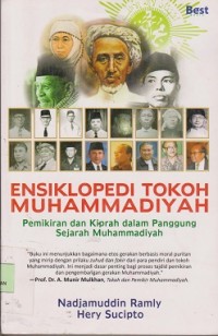 Ensiklopedi tokoh muhammadiyah : pemikiran dan kiprah dalam panggung sejarah muhammadiyah