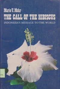 The call of the hibiscus Indonesia's message to the world