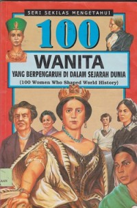 Image of 100 wanita yang berpengaruh di dalam sejarah dunia