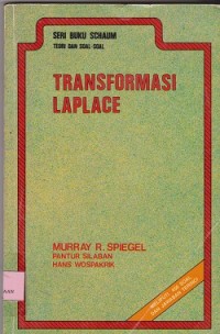 Transformasi laplace : seri buku schaum teori dan soalsoal