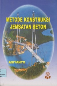 Metode konstruksi jembatan beton