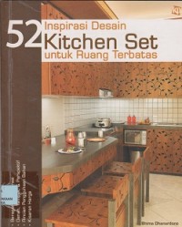 52 inspirasi desain kitchen set untuk ruang terbatas
