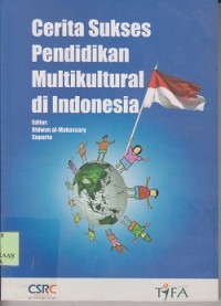 Cerita sukses pendidikan multikultural di Indonesia : studi kasus program intervensi yayasa TIFA