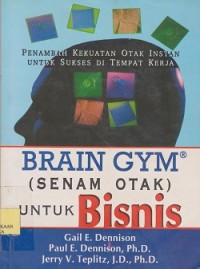 Brain gym (senam otak) untuk bisnis