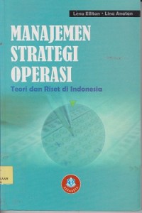 Image of Manajemen strategi operasi teori dan riset di Indonesia