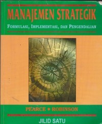Manajemen strategik :  formulasi, implementasi, dan pengendalian