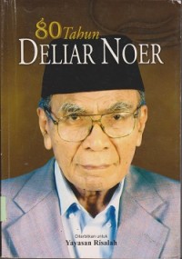 80 Tahun Deliar Noer