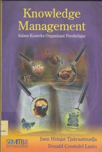 Image of Knowledge management dalam konteks organisasi pembelajaran