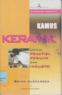 Image of Kamus keramik : untuk praktisi, pengrajin dan industri