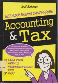 Image of Belajar bisnis tanpa guru : accounting & tax