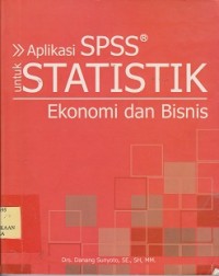 Aplikasi spss untuk statistik ekonomi dan bisnis