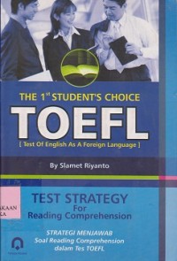 The 1st student's choice toefl [test of english as a foreign language]