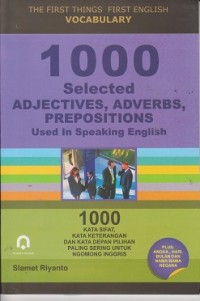 1000 selected adjectives, adverb, prepositions : used in speaking english
